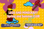 on a yellow lego plate background, a large female lego figure and a variety of Minecraft icons float. Text reads: Lego and Minecraft Spring and Summer Club Ashville Library 1st and 3rd Tuesdays 6-7 Contact us to get on the exclusive group chat